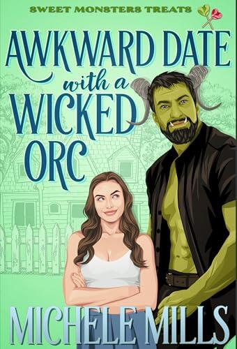 Awkward Date With A Wicked Orc