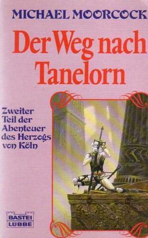 Der Weg nach Tanelorn