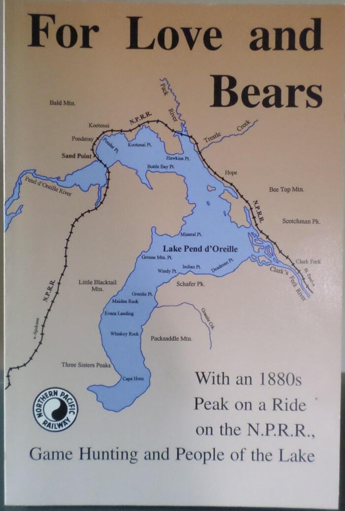 For the Love and Bears: With an 1880's Peak on a Ride on the NPRR Game Hunting and People of the Lake