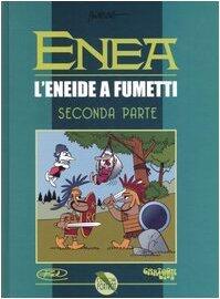 Enea. L'eneide a fumetti: 2
