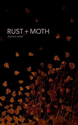 Rust + Moth: Autumn 2008