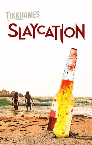 Slaycation