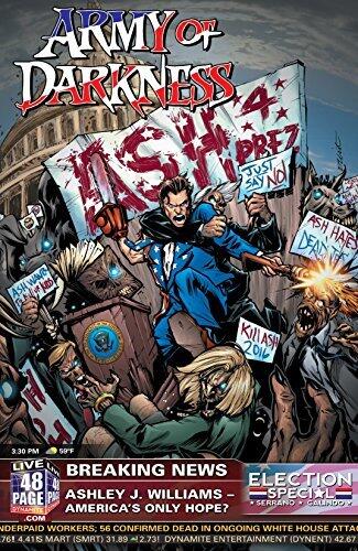 Army of Darkness: Ash for President