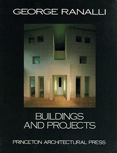 George Ranalli: Buildings and Projects