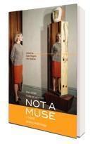 Not a Muse: The Inner Lives of Women, A World Poetry Anthology