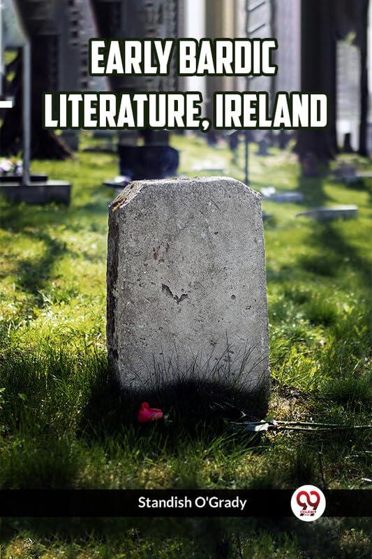 Early Bardic Literature, Ireland [Paperback] Standish O'Grady