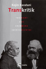 Transkritik: Kant ve Marx Üzerine