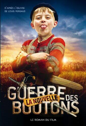 La nouvelle guerre des boutons - novélisation (Films-séries TV)