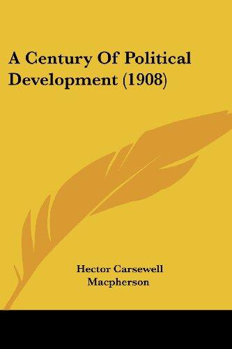A Century Of Political Development