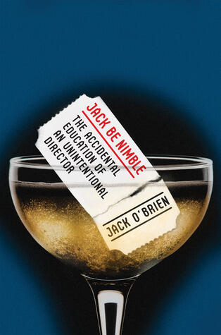 Jack Be Nimble (The Accidental Education of an Unintentional Director)