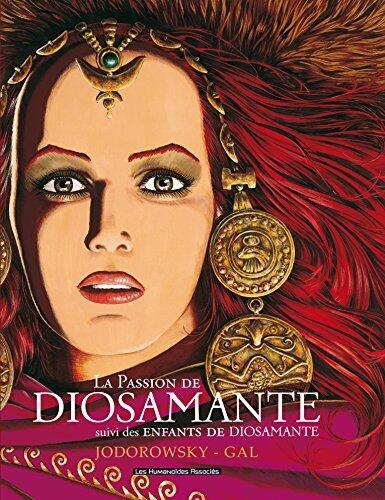 Diosamante : La Passion de Diosamante