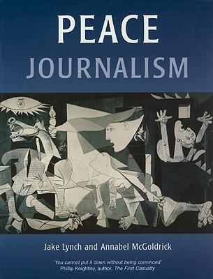 Peace Journalism: Conflict & Peacebuilding