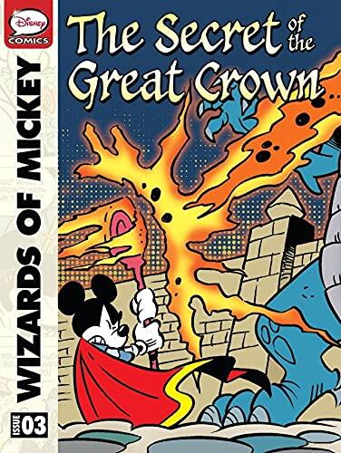 Wizards of Mickey #3: The Secret of the Great Crown (Wizards of Mickey