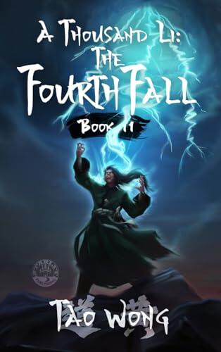 A Thousand Li: the Fourth Fall