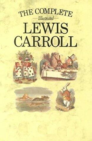 The Complete Works of Lewis Carroll