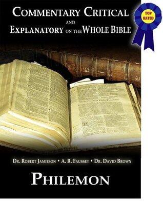 Commentary Critical and Explanatory - Book of Philemon (Annotated)