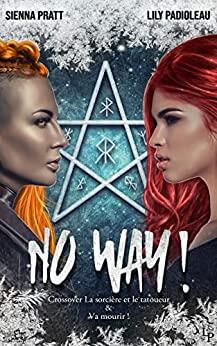 No Way ! (Va Mourir ! #4)