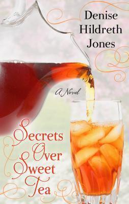 Secrets Over Sweet Tea