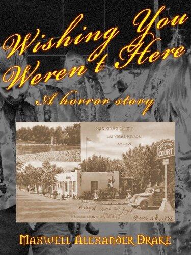 Wishing You Weren't Here - A Horror Story