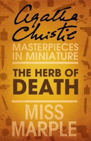 The Herb of Death: A Miss Marple