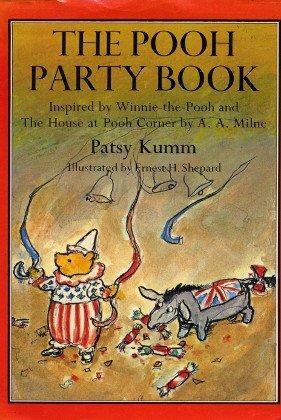 The Pooh Party Book: Inspired by Winnie-the-Pooh and The House at Pooh Corner
