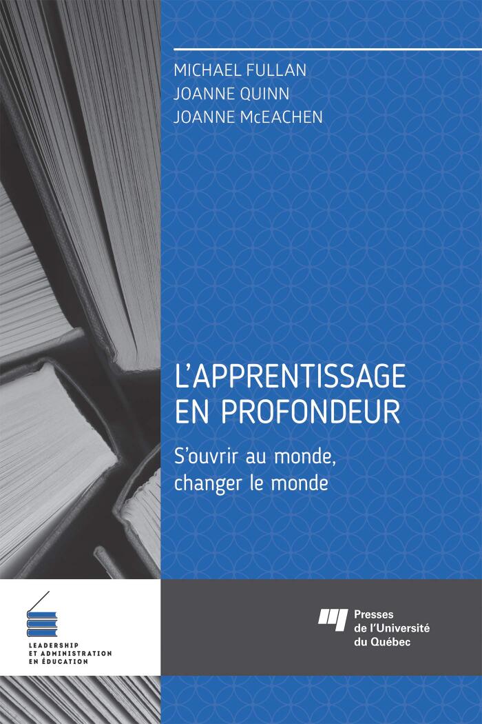 L' apprentissage en profondeur: S'ouvrir au monde, changer le monde