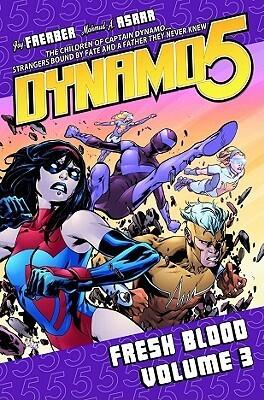 Dynamo 5, Volume 3: Fresh Blood