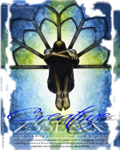 Creative Essence: A Community Connection & Beyond Magazine (Fall 2008 - Winter 2009)