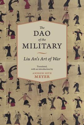 The DAO of the Military: Liu An's Art of War