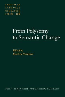 From Polysemy to Semantic Change: Towards a typology of lexical semantic associations