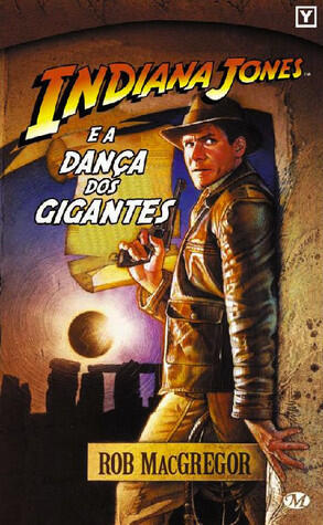 Indiana Jones e a Dança dos Gigantes