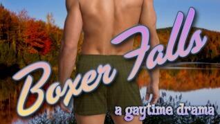 Boxer Falls: A Gaytime Drama