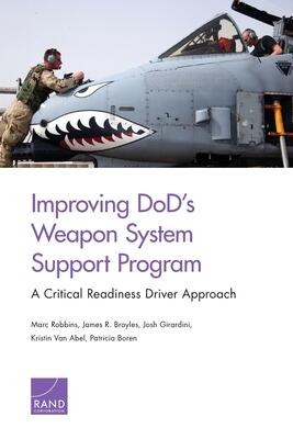Improving Dod's Weapon System Support Program: A Critical Readiness Driver Approach