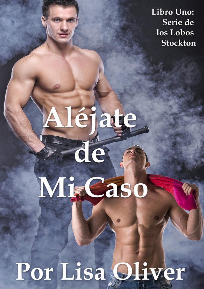 Entra En Mi Caso (Series de los Lobos Stockton nº 1)