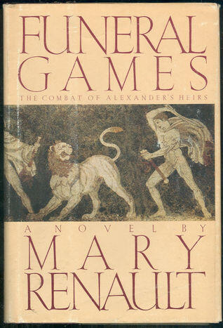 Funeral Games: The Combat of Alexander's Heirs