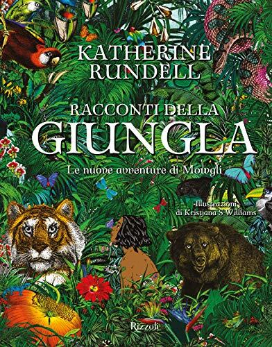 Racconti della giungla. Le nuove avventure di Mowgli