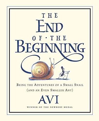 The End of the Beginning: Being the Adventures of a Small Snail