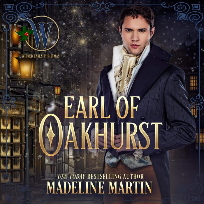 Earl of Oakhurst: Wicked Earls Club, Book 19
