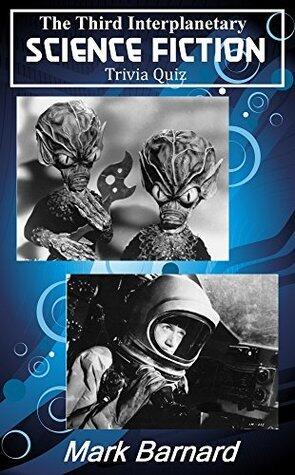 The Third Interplanetary Science Fiction Trivia Quiz: Test Your Sci-Fi Film Knowledge