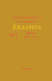 De correspondentie van Desiderius Erasmus 20 Brieven 2987 - 3141