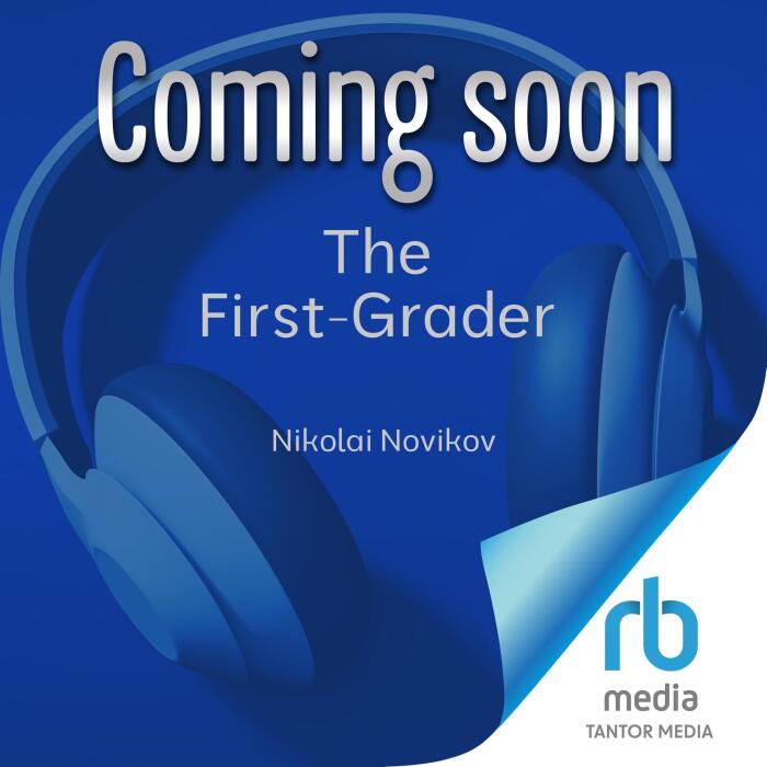The First-Grader: Nanomachines, Book 4