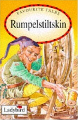 Favourite Tales: Rumpelstiltskin