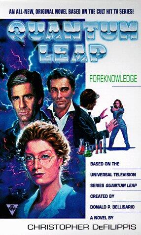 Quantum Leap : Foreknowledge