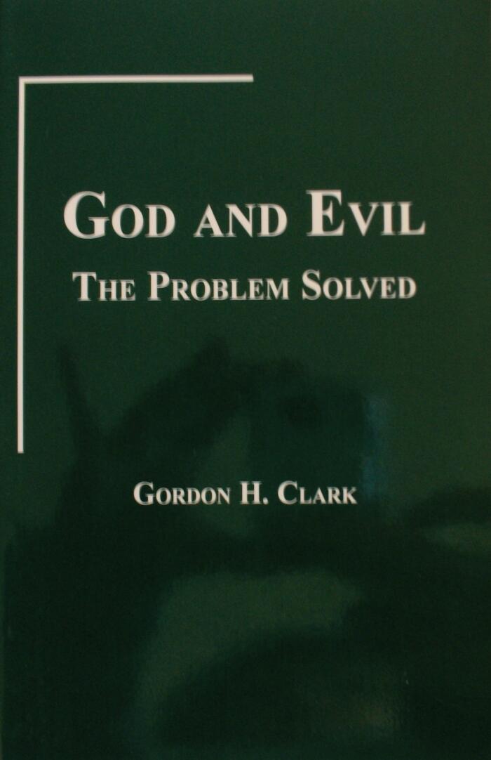 God and Evil: The Problem Solved