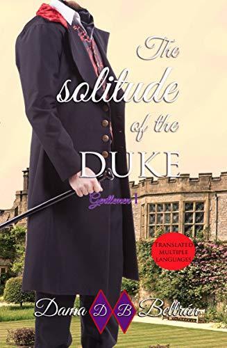 The Solitude of the Duke