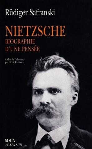 Nietzsche Biographie d'une pensée