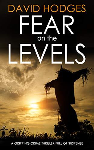 Fear on the Levels: A Gripping Crime Thriller Full of Suspense