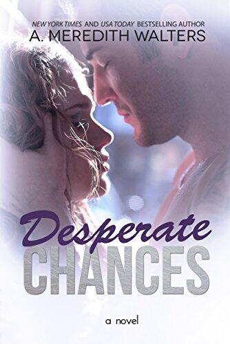 Desperate Chances