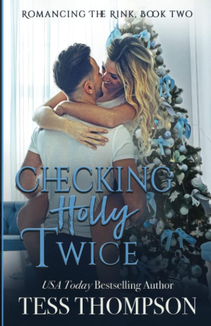 Checking Holly Twice: A Cliffside Bay Garland Grove Holiday Novel