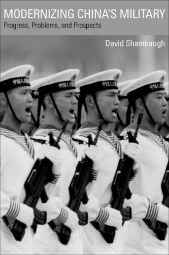 Modernizing China's Military: Progress, Problems, and Prospects